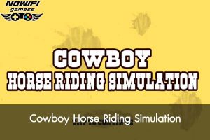 Cowboy Horse Riding Simulation